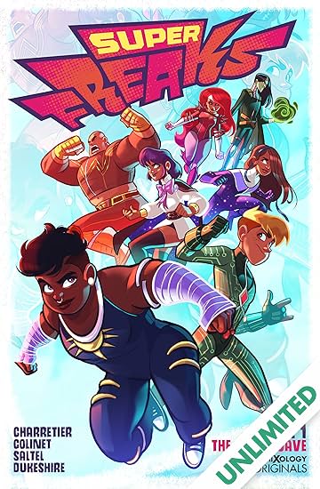 Superfreaks (comiXology Originals) Vol. 1: The New Wave